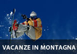Vacanze in montagna in Italia